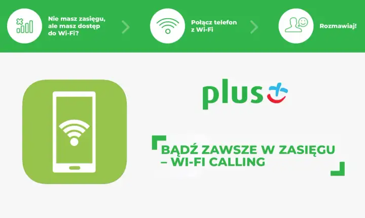 Jak włączyć Wi-Fi Calling Plus? Brak zasięgu? Połącz telefon z Wi-Fi i rozmawiaj! Bądź zawsze w zasięgu.