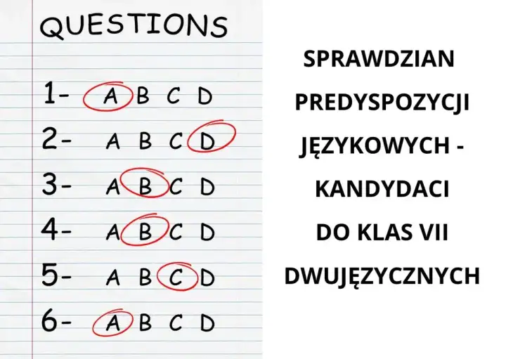 Sprawdzian predyspozycji językowych dla kandydatów do klas VII dwujęzycznych. Widoczne pytania z zaznaczonymi odpowiedziami.