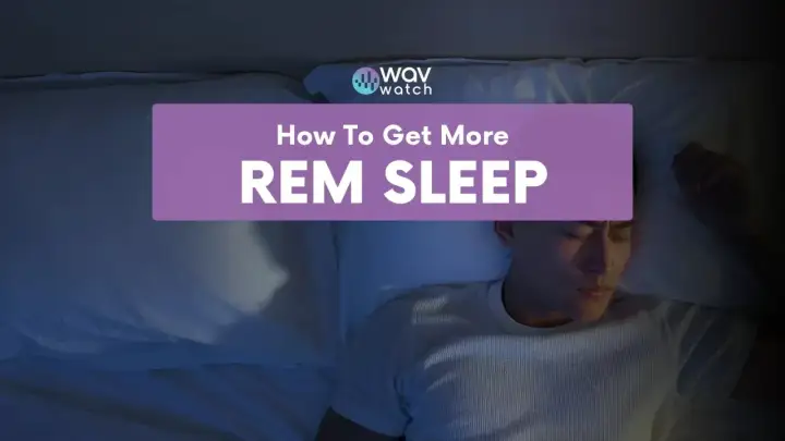 A man sleeps peacefully in bed, with text overlaying the image: "How To Get More REM SLEEP".