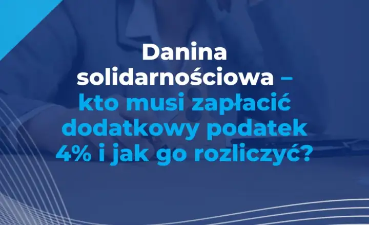 Podatek solidarnościowy - Jak obliczyć i uniknąć błędów?