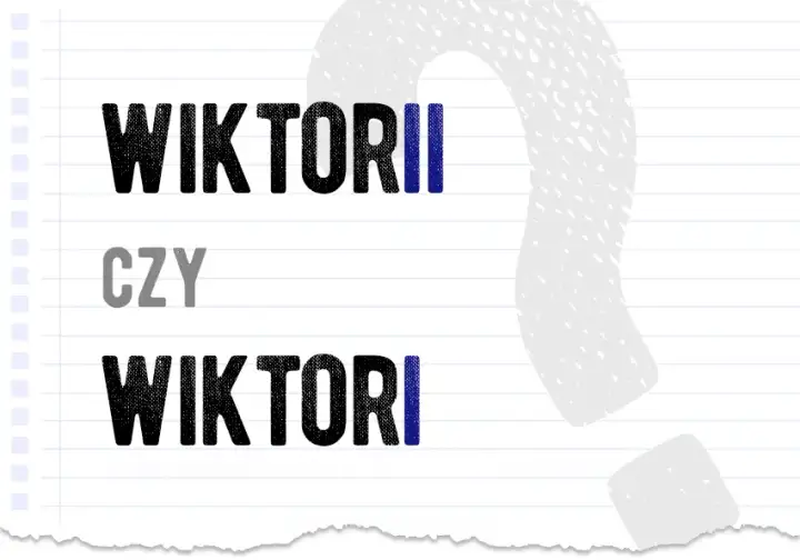Jak się pisze Wiktorii? Rozwiej wątpliwości raz na zawsze!