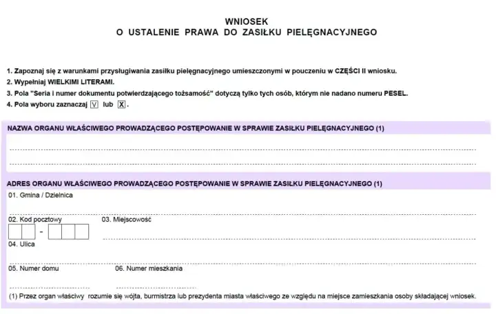 Wniosek o ustalenie prawa do zasiłku pielęgnacyjnego. Formularz zawiera pola do wypełnienia nazwy i adresu organu, który będzie rozpatrywał dodatek pielęgnacyjny 2026.