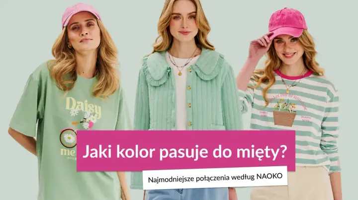 Pistacjowy czy miętowy? Jak nosić zielenie w stylizacjach