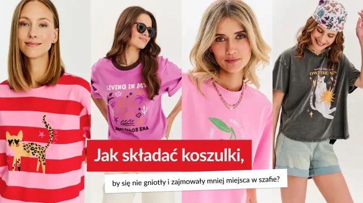 Cztery kobiety prezentują koszulki z nadrukami. Dowiedz się, jak składać bluzki z długim rękawem, by się nie gniotły i zajmowały mniej miejsca w szafie.