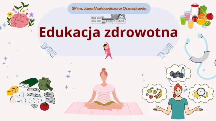 Edukacja zdrowotna w szkole. Grafika przedstawia mózg, owoce, warzywa, ryby, ćwiczenia i medytację.