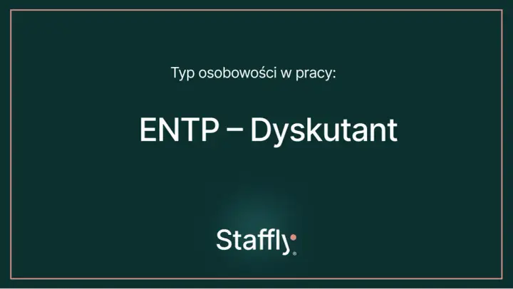 Typ osobowości w pracy: ENTP – Dysputant. Ten typ osobowości uwielbia dyskusje i nowe pomysły.