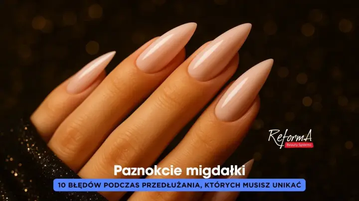 Dłonie z idealnie wykonanymi paznokciami żelowymi w kształcie migdałka. Poznaj prawidłową budowę paznokcia żelowego i unikaj błędów.