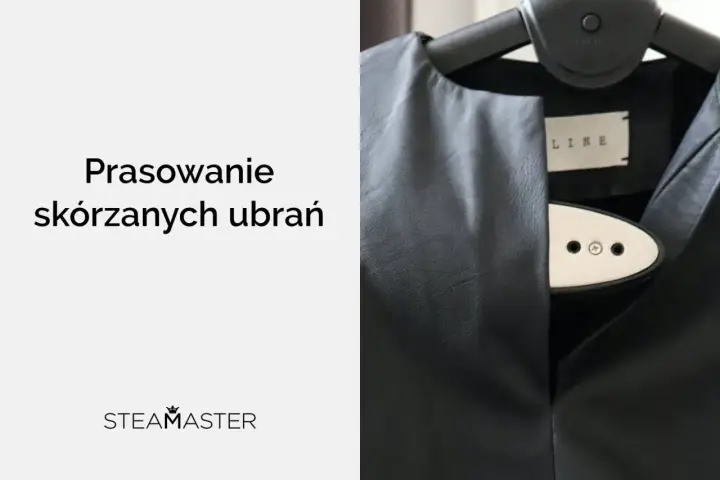 Jak wyprasować skórę? Czarna skórzana kurtka na wieszaku, obok parownica Steamaster.