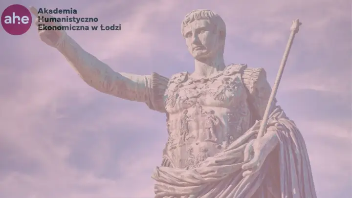 Pomnik Augusta, niczym "exegi monumentum", wznosi się dumnie. Akademia Humanistyczno-Ekonomiczna w Łodzi.