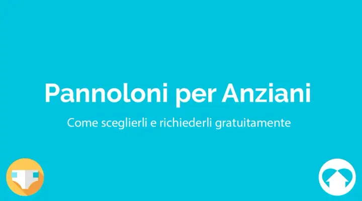 Pannoloni per anziani gratis: scopri come sceglierli e richiederli. Icona di un pannolino e logo con freccia verso l'alto.