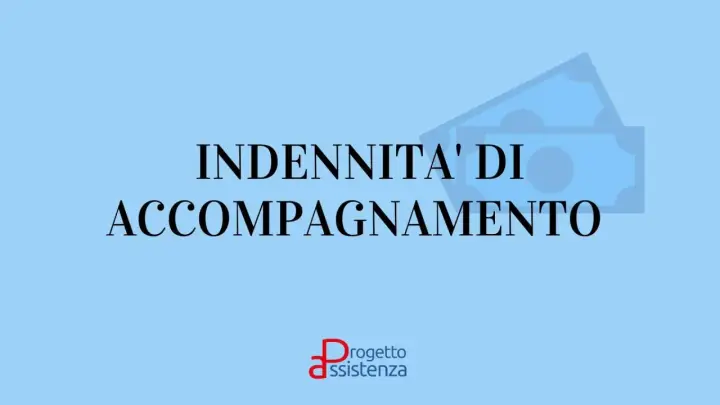 Indennità di accompagnamento: scopri a chi spetta questo sostegno economico. Logo Progetto Assistenza.