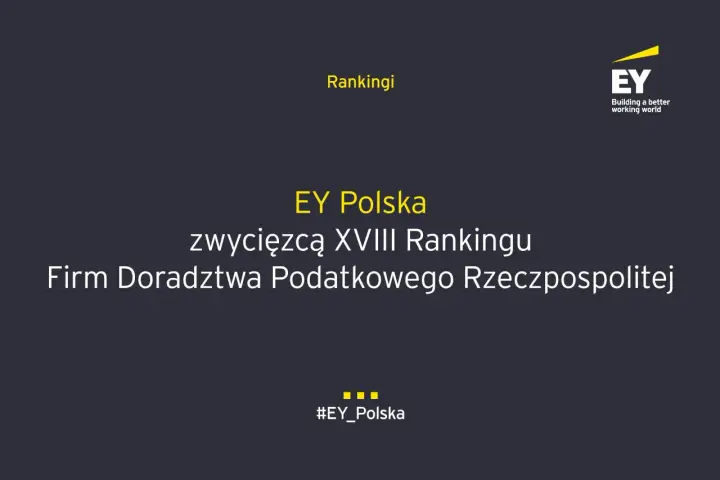 Grafika z logo EY i tekstem "EY Polska zwycięzcą XVIII Rankingu Firm Doradztwa Podatkowego Rzeczpospolitej".