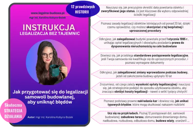 Instrukcja legalizacji samowoli budowlanej. Dowiedz się, jak uniknąć nakazu rozbiórki i kosztownych błędów.