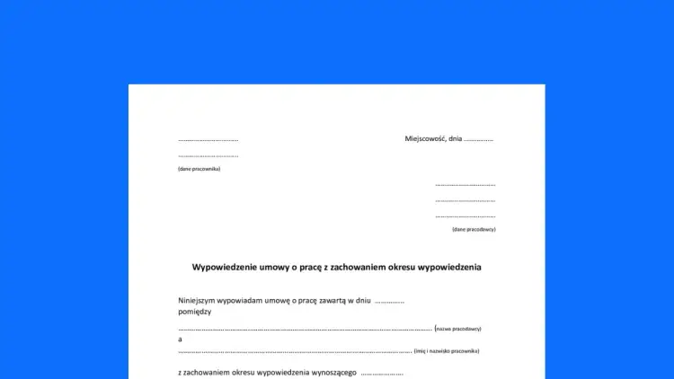 Wzór podania o pracę: dokument wypowiedzenia umowy o pracę z zachowaniem okresu wypowiedzenia.