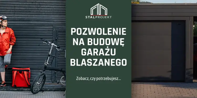 Kobieta w kasku i pomarańczowej kurtce obok roweru i torby. Tekst: "Pozwolenie na budowę garażu blaszanego". Stalprojekt.