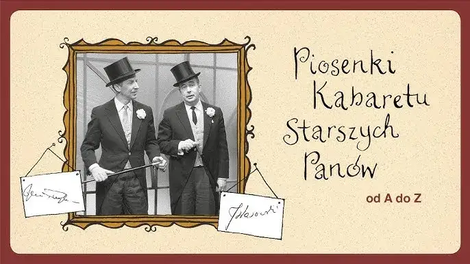 Kabaret Starszych Panów - tekst Już czas na sen i jego znaczenie