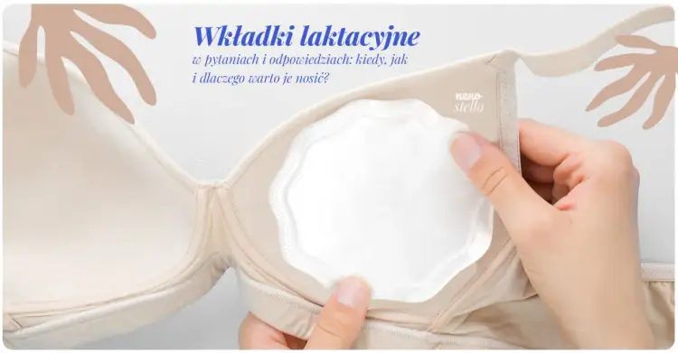 Wkładki laktacyjne: Jak wybrać idealne? Poradnik dla mam