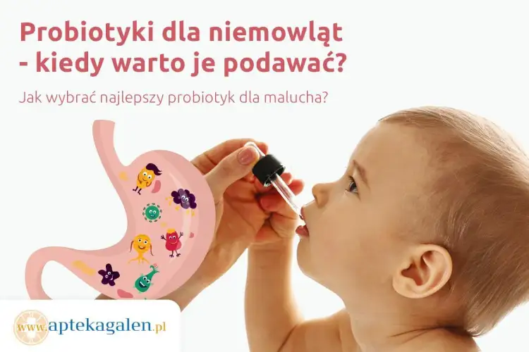 Do kiedy podawać probiotyk niemowlakowi? Ważne wskazówki