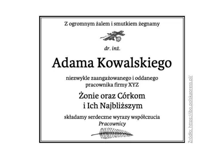 Klepsydry z Zgorzelca: kondolencje dla rodziny zmarłego Adama Kowalskiego, pracownika firmy XYZ.
