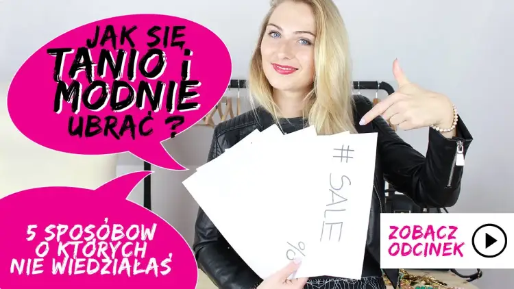 Jak ubierać się modnie i tanio: 10 sposobów na oszczędne zakupy