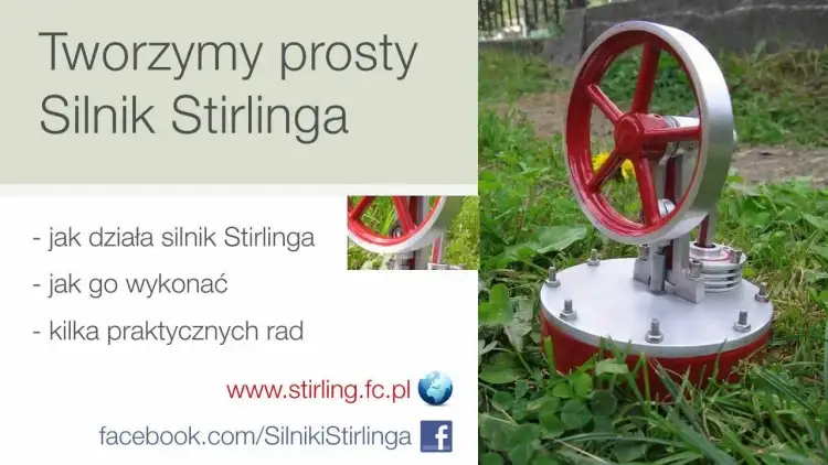 Jak zrobić silnik Stirlinga - proste kroki i materiały do budowy