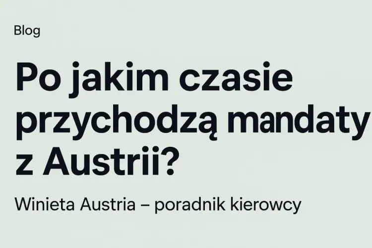 Winieta Austria - Ceny, zasady i jak uniknąć mandatów?