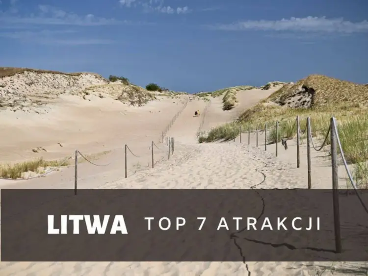 Litwa - Co zobaczyć i jak zaplanować idealną trasę 2-7 dni