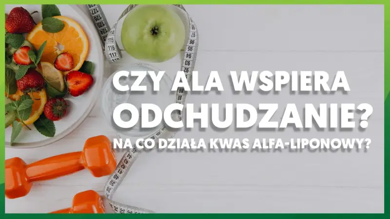Owoce, jabłko, miarka i hantle sugerują odchudzanie. Czy ala, czyli kwas alfa-liponowy, wspiera ten proces?
