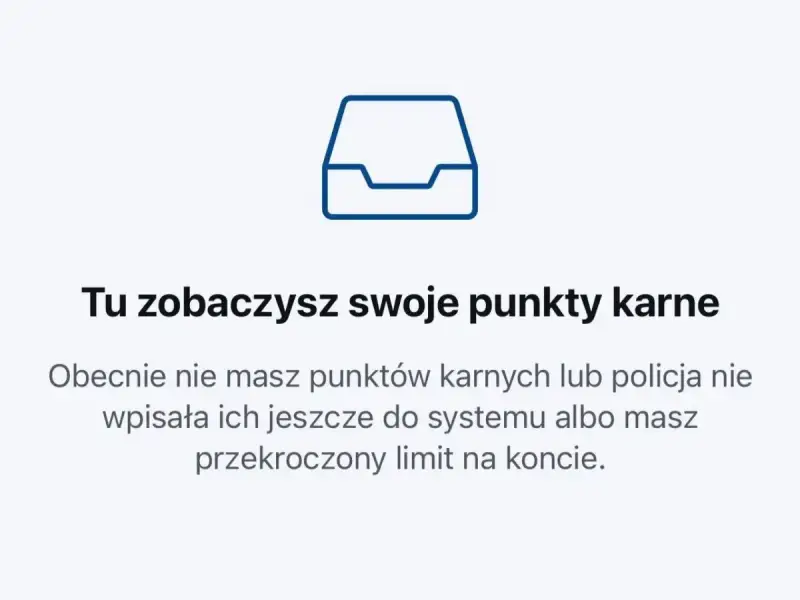 Tu zobaczysz swoje punkty karne. Obecnie nie masz punktów karnych lub policja nie wpisała ich jeszcze do systemu albo masz przekroczony limit na koncie.