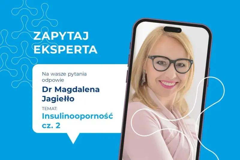 Dr Magdalena Jagiełło odpowiada na pytania dotyczące insulinooporności. Badania i wiedza eksperta.
