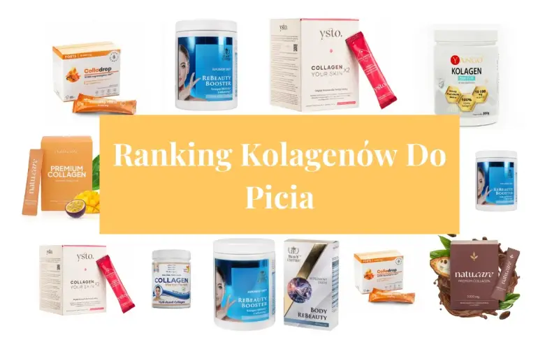 Ranking kolagenów do picia: Collagendrop, Rebeauty Booster, Yango Kolagen, Yst. Collagen, Natu.care. Wybierz najlepszy dla siebie!