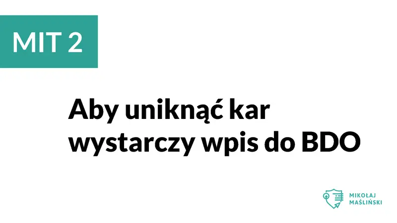 Aby uniknąć kar, wystarczy wpis do BDO. MIT 2.