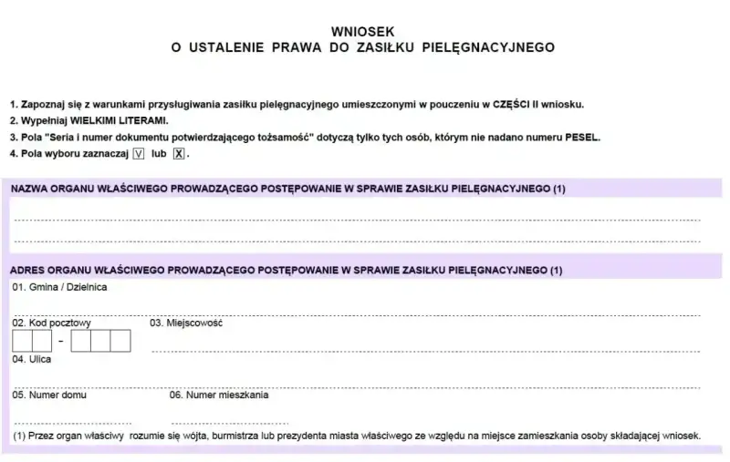 Wniosek o ustalenie prawa do zasiłku pielęgnacyjnego. Formularz zawiera dane organu i adres do jego prowadzenia.