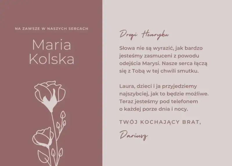 Wyrazy współczucia dla Henryka od Dariusza i rodziny. Na zawsze w naszych sercach Maria Kolska.