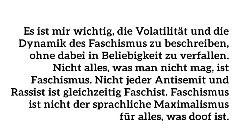 Text über die Dynamik des Faschismus, der betont, dass nicht alles, was man nicht mag, Faschismus ist. Eine klare Faschismus Definition.