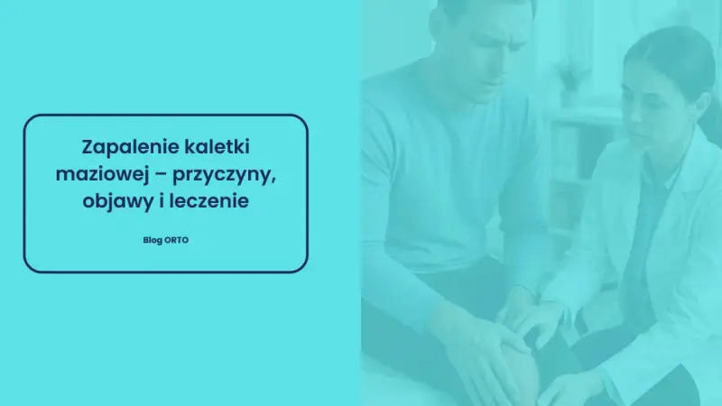 Lekarz bada kolano pacjenta. Na ekranie tekst: "Zapalenie kaletki maziowej – przyczyny, objawy i leczenie".