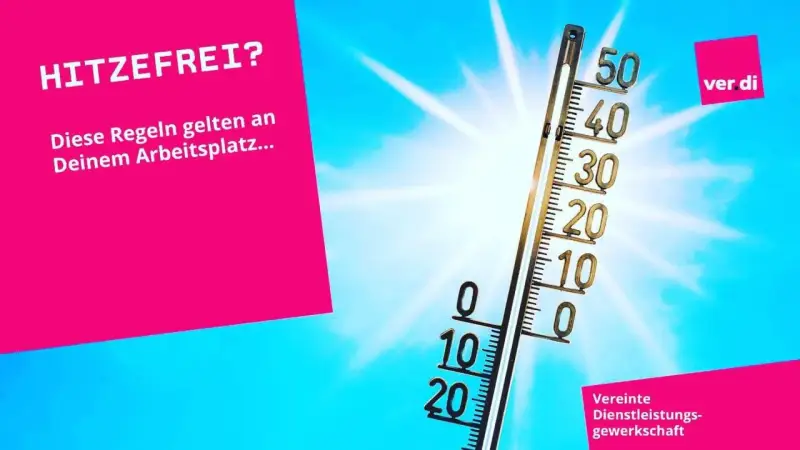 Thermometer zeigt hohe Temperaturen. Text fragt nach "Hitzefrei?" und Regeln am Arbeitsplatz.