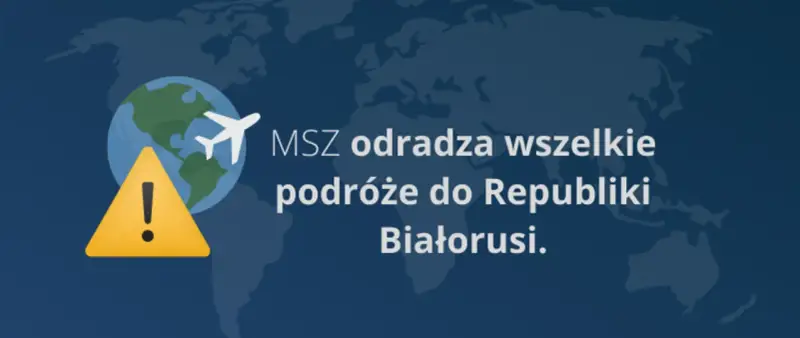 MSZ odradza wszelkie podróże do Białorusi. Czy wyjazd na Białoruś jest bezpieczny? Nie, lepiej unikać tej destynacji.