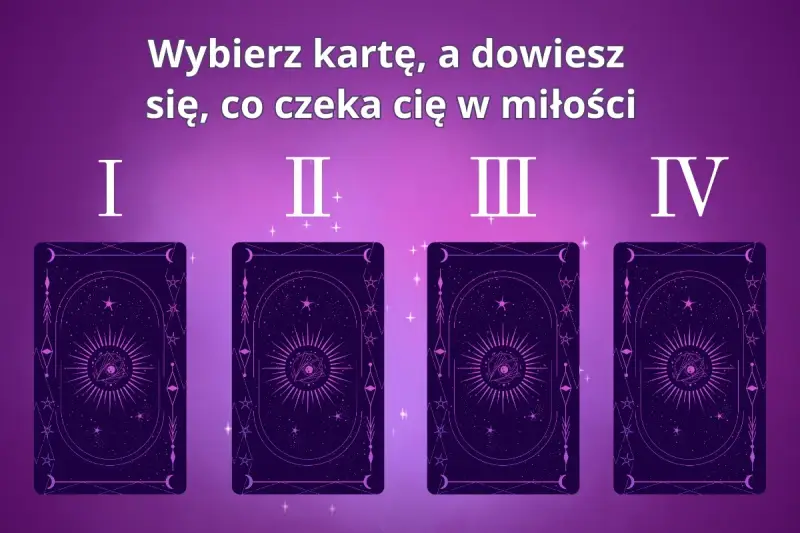 Wybierz kartę, a dowiesz się, co czeka cię w miłości. Cztery karty tarota z mistycznym wzorem.