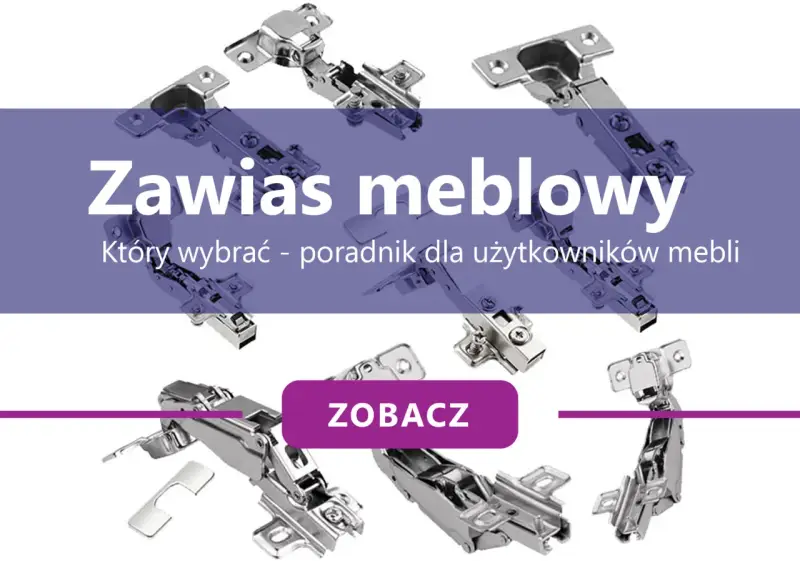 Różne rodzaje zawiasów meblowych, od prostych po te z amortyzacją, pokazane na tle poradnika.