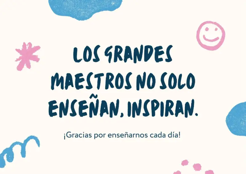 Frases para maestras de primaria: "Los grandes maestros no solo enseñan, inspiran. ¡Gracias por enseñarnos cada día!" con dibujos de estrellas y caritas sonrientes.