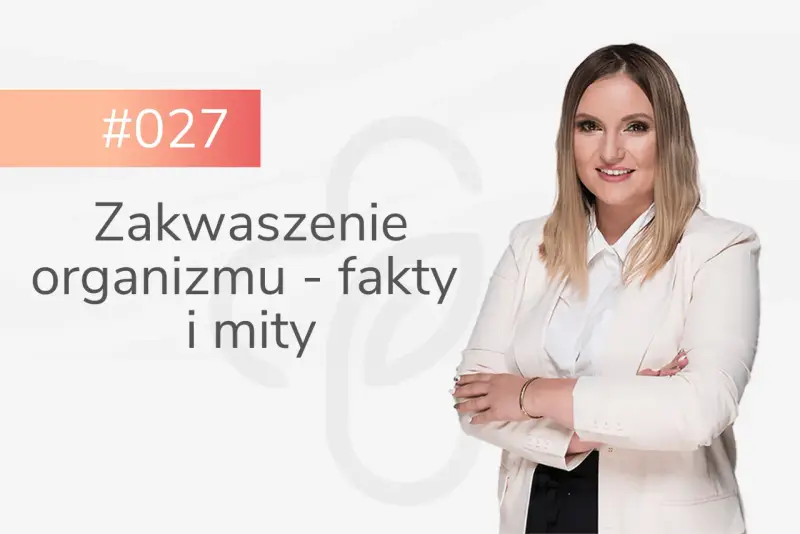 Kobieta omawia, jak odkwasić organizm. Temat odcinka: "Zakwaszenie organizmu - fakty i mity".