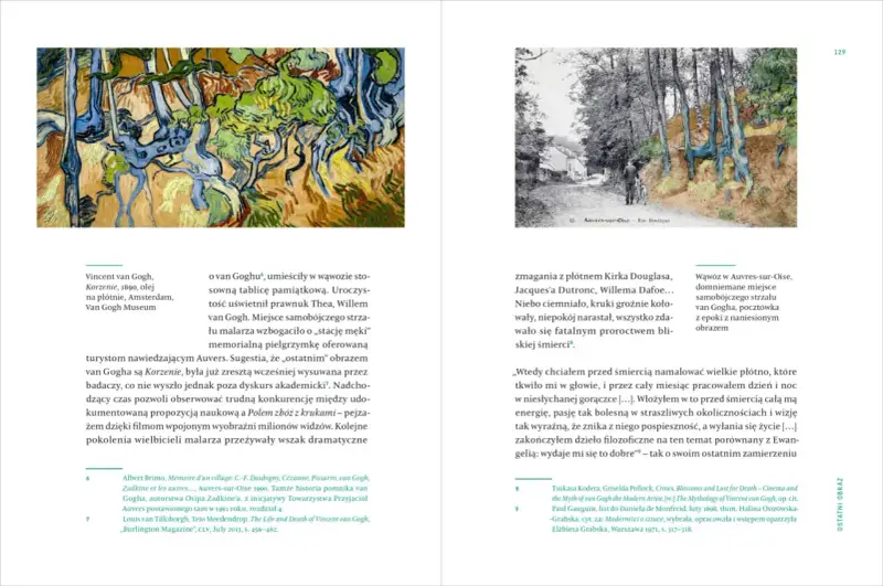 Obraz "Korzenie" van Gogha i pocztówka z Auvers-sur-Oise, domniemanego miejsca jego śmierci, przywołują atmosferę spirytyzmu i mrocznych proroctw.