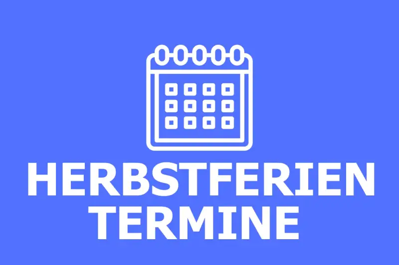 Kalender-Symbol mit der Aufschrift "HERBSTFERIEN TERMINE". Planen Sie Ihre Auszeit!