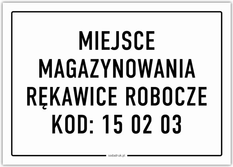 Miejsce magazynowania rękawic roboczych, kod odpadu 15 02 03.