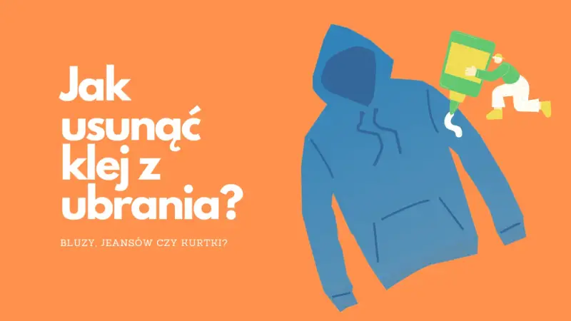Jak usunąć klej z ubrania? Mała postać aplikuje środek na niebieską bluzę z kapturem.
