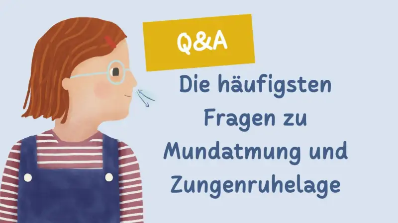 Q&A: Häufige Fragen zu Mundatmung und Zungenruhelage. Ein Mädchen atmet durch den Mund.