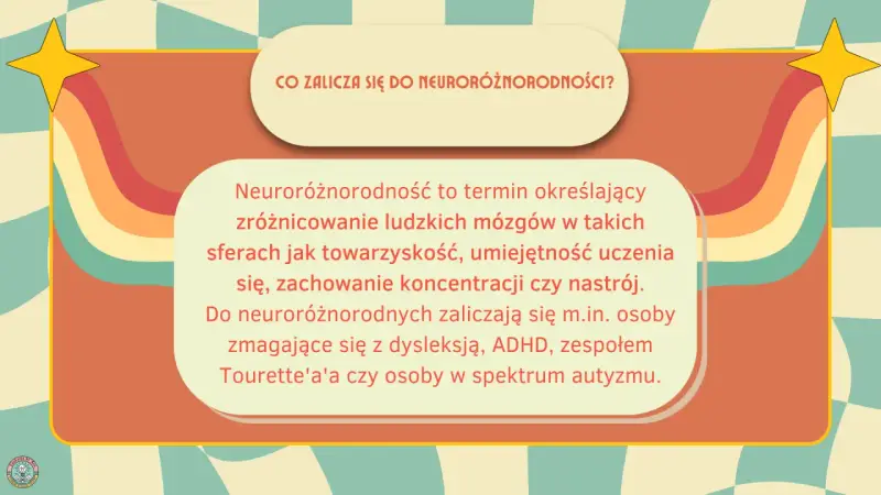 Neuroróżnorodność to różnorodność ludzkich mózgów, obejmująca m.in. osoby z ADHD, dysleksją, zespołem Tourette'a i w spektrum autyzmu.