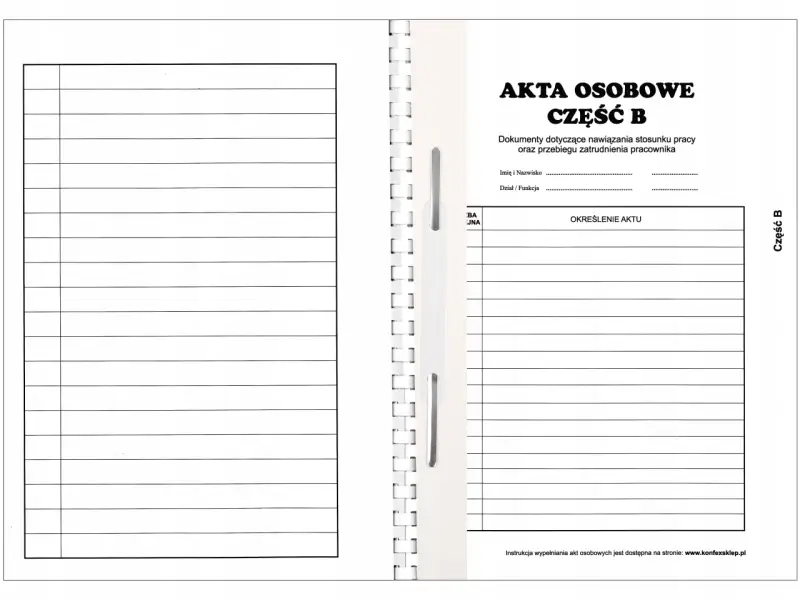 Otwarta teczka z dokumentami, po lewej puste rubryki, po prawej "Akta osobowe część B" z polami na dane pracownika i opis akt.