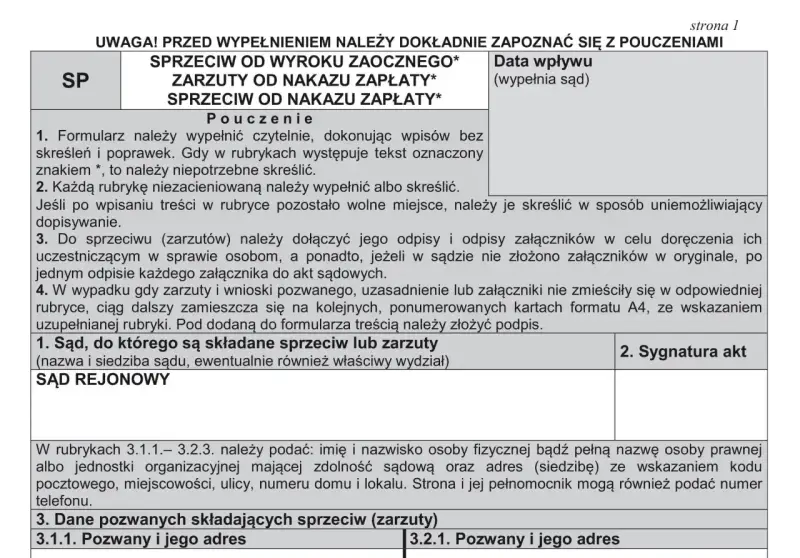 Formularz sprzeciwu od wyroku zaocznego lub nakazu zapłaty. Dokument zawiera pouczenie, dane sądu i sygnaturę akt.